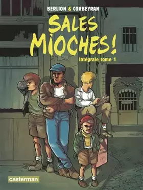 Couverture du produit · Sales mioches !, Intégrale Tome 1 :