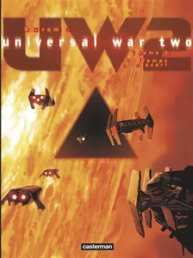 Couverture du produit · UNIVERSAL War Two tome 1 : le temps du désert