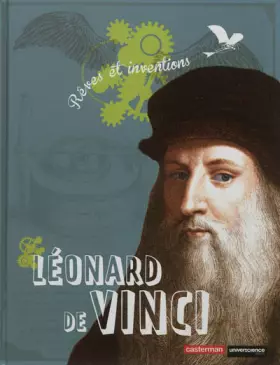 Couverture du produit · Leonard de vinci : Rêves et invention