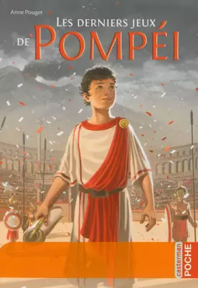Couverture du produit · Les derniers jeux de Pompei