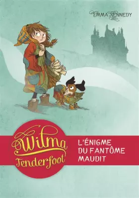 Couverture du produit · Wilma Tenderfoot, Tome 3 :