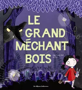 Couverture du produit · Le grand méchant bois