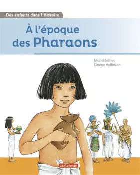 Couverture du produit · À l'époque des pharaons