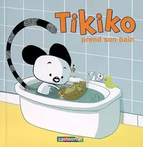 Couverture du produit · Tikiko prend son bain