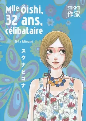 Couverture du produit · Mlle Oishi, Tome 3 : 32 ans, célibataire
