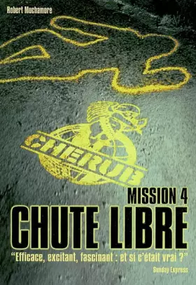 Couverture du produit · Cherub, Tome 4 : Chute libre