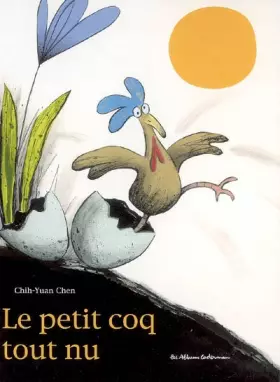 Couverture du produit · Le petit coq tout nu
