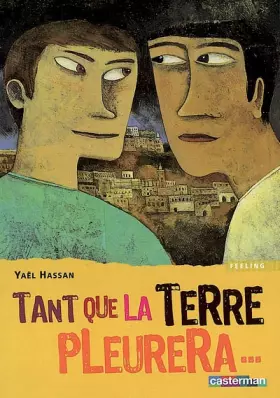 Couverture du produit · TANT QUE LA TERRE PLEURERA (ANC EDITION)