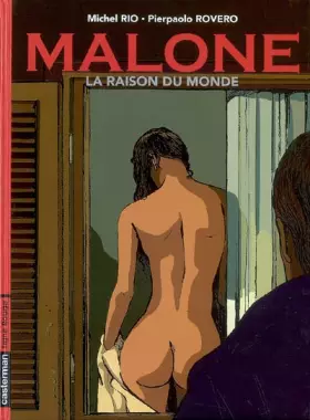 Couverture du produit · Malone, Tome 2 : La raison du monde