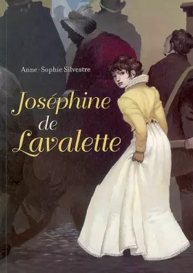 Couverture du produit · Joséphine de Lavalette