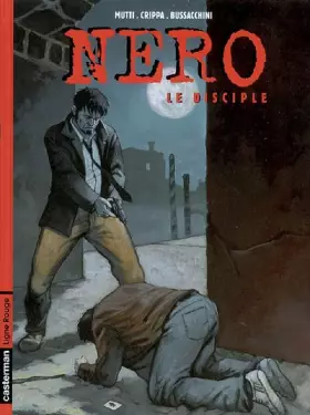 Couverture du produit · Nero, Tome 3 : Le disciple
