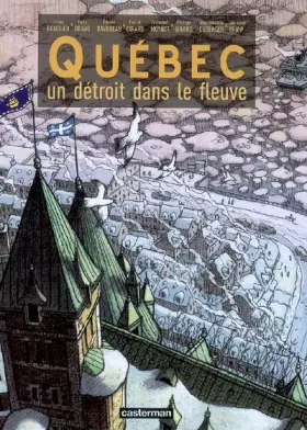 Couverture du produit · Québec : Un détroit dans le fleuve