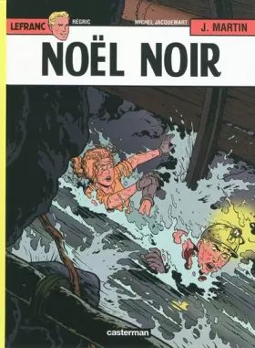 Couverture du produit · Lefranc, Tome 20 : Noël noir