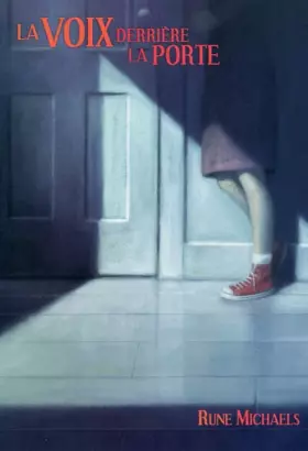 Couverture du produit · La voix derrière la porte