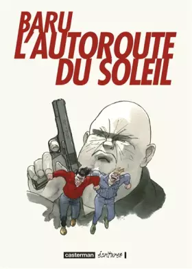 Couverture du produit · L'autoroute du soleil