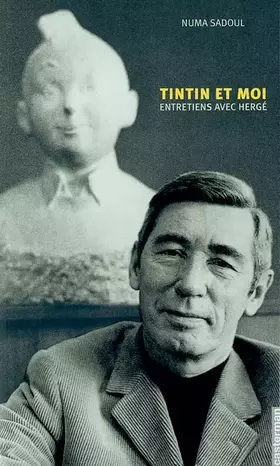 Couverture du produit · Tintin et moi: ENTRETIENS AVEC HERGE