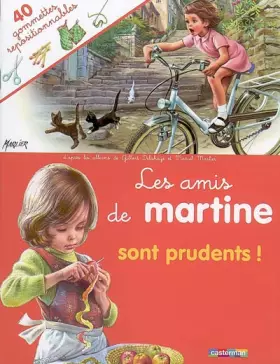 Couverture du produit · Les amis de Martine sont prudents !