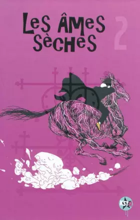 Couverture du produit · Ames seches t2 (Les)