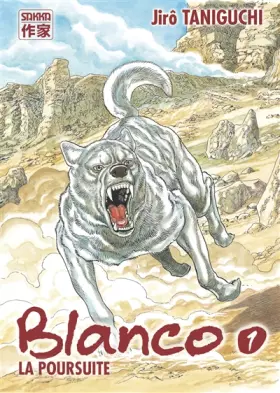 Couverture du produit · Le chien Blanco, Tome 1 : La poursuite