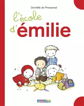 Couverture du produit · L'école d'Emilie