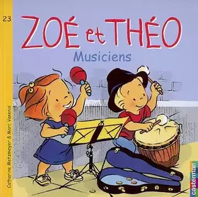 Couverture du produit · Zoé et Théo - Musiciens