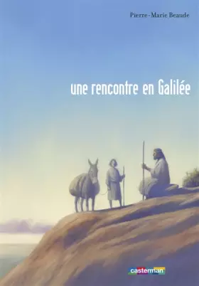 Couverture du produit · Jésus, une rencontre en Galilée