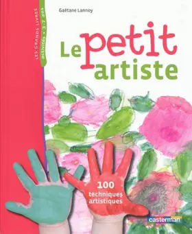 Couverture du produit · Le petit artiste : Activités 3-7 ans