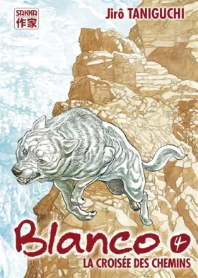 Couverture du produit · Blanco, Tome 4 : La croisée des chemins