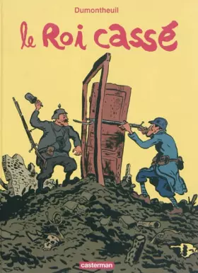 Couverture du produit · Le Roi cassé