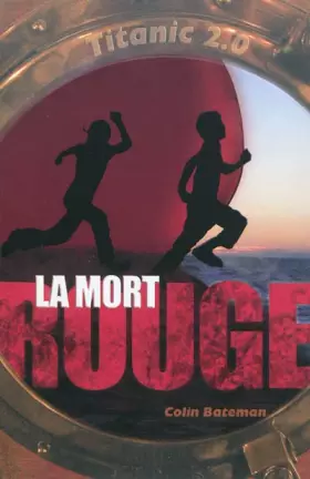 Couverture du produit · Titanic 2.0, Tome 1 : La Mort rouge