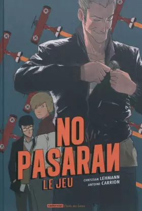 Couverture du produit · No pasaran le jeu, tome 1