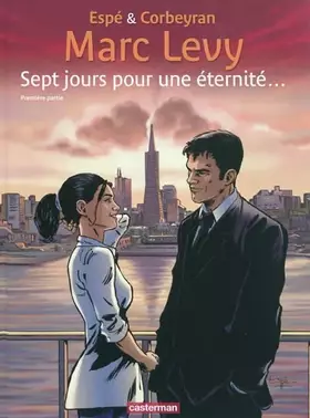 Couverture du produit · Sept jours pour une éternité... : Tome 1