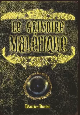 Couverture du produit · Le grimoire maléfique
