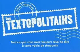 Couverture du produit · Les Textopolitains (tome 1, métro)