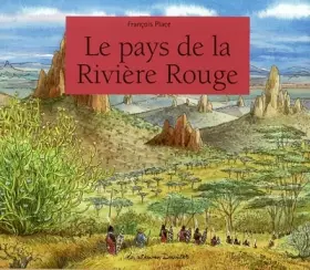 Couverture du produit · Le Pays de la Rivière rouge