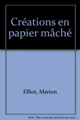 Couverture du produit · Créations en papier mâché