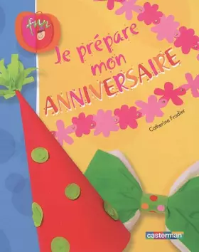Couverture du produit · Je prépare mon anniversaire