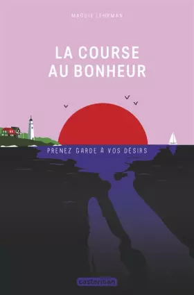 Couverture du produit · La course au bonheur