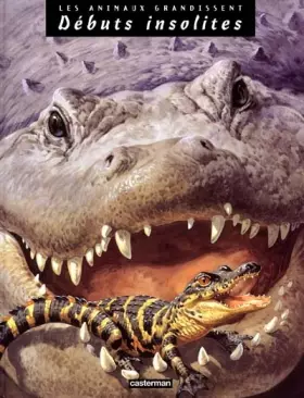 Couverture du produit · Les animaux grandissent : Débuts difficiles