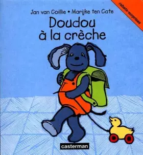 Couverture du produit · Doudou à la crèche
