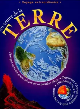 Couverture du produit · Au centre de la Terre