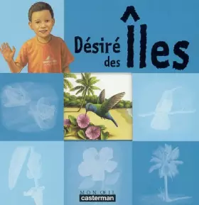 Couverture du produit · Désiré des îles