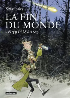Couverture du produit · La fin du monde en trinquant