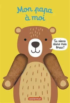 Couverture du produit · Mon papa à moi : Mes livres marionnettes