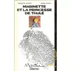 Couverture du produit · MARINETTE ET LA PRINCESSE DE THUL