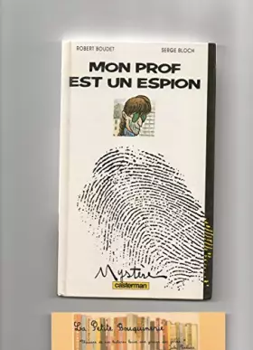 Couverture du produit · Mon prof est un espion