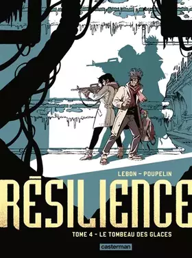 Couverture du produit · Résilience: Le tombeau des glaces (4)