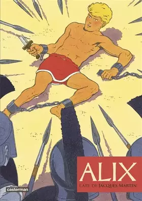 Couverture du produit · Alix, l'art de Jacques Martin