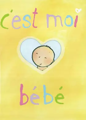 Couverture du produit · C'est moi bebe