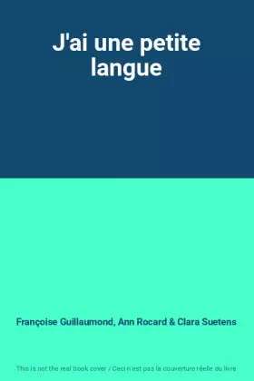 Couverture du produit · J'ai une petite langue